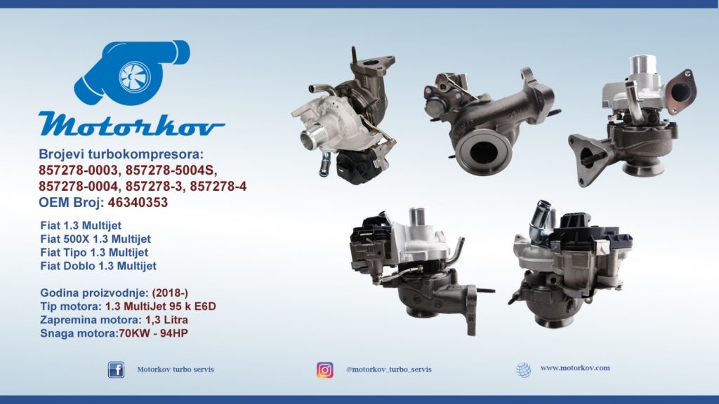 Broj turbokompresora: 857278-0003,857278-5004S, 857278-0004, 857278-3, 857278-4 OEM Broj: 46340353